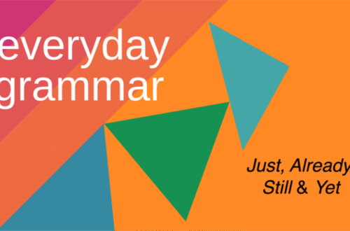 English Using Just, Already, Yet, Definition and Example Sentences ...